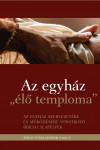 Az egyház „élő temploma” | Bibliatanulmány 2016. III.