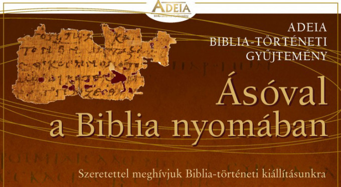 Ásóval a Biblia nyomában 