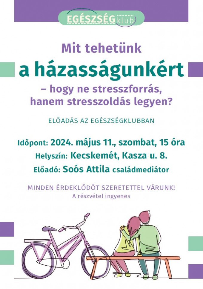 Mit tehetünk a házasságunkért, hogy ne stresszforrás, hanem stresszoldás legyen? 