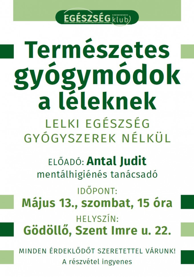 Természetes gyógymódok a léleknek – EGÉSZSÉGklub Gödöllőn