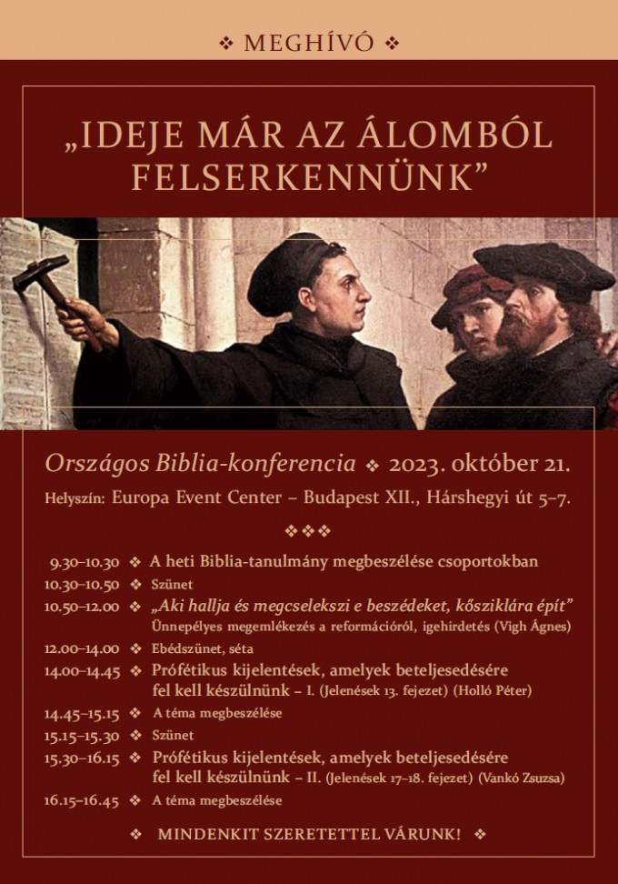„Ideje már az álomból felserkennünk” 
– Országos Biblia‐konferencia, 2023. október 21.