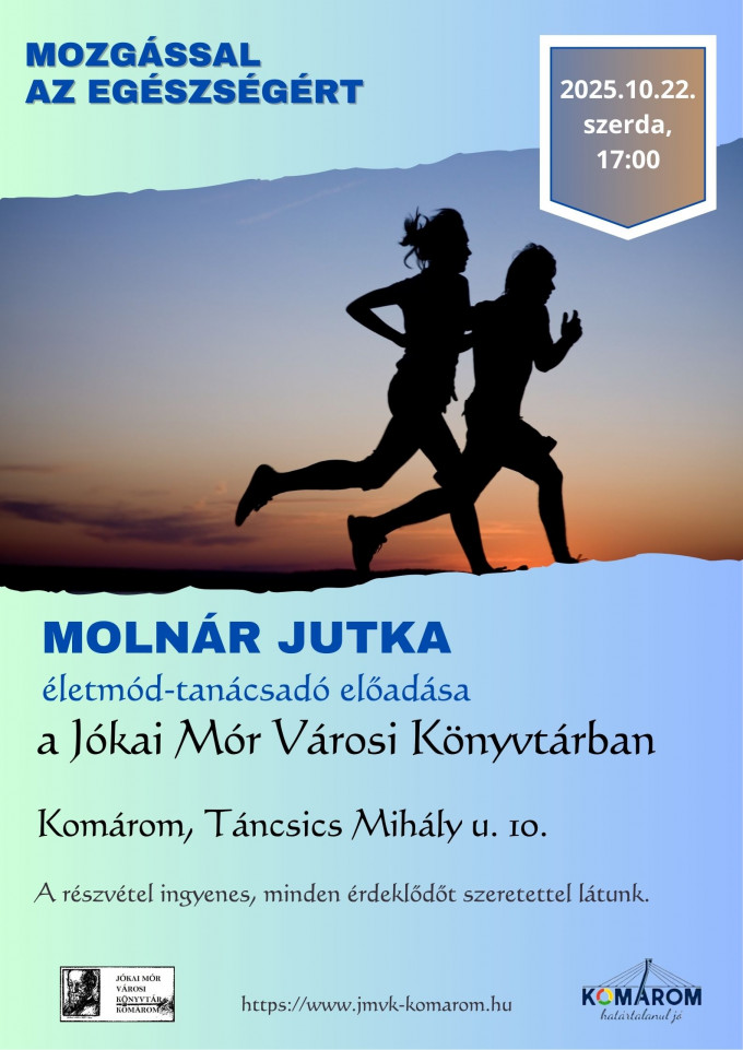 Mozgással az egészségért - Molnár Jutka életmód-tanácsadó előadása Komáromban