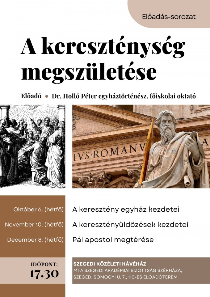 A kereszténység megszületése - előadás-sorozat Szegeden