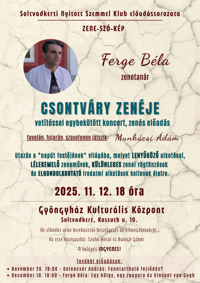 ZENE - SZÓ - KÉP - Ferge Béla előadása Soltvadkerten